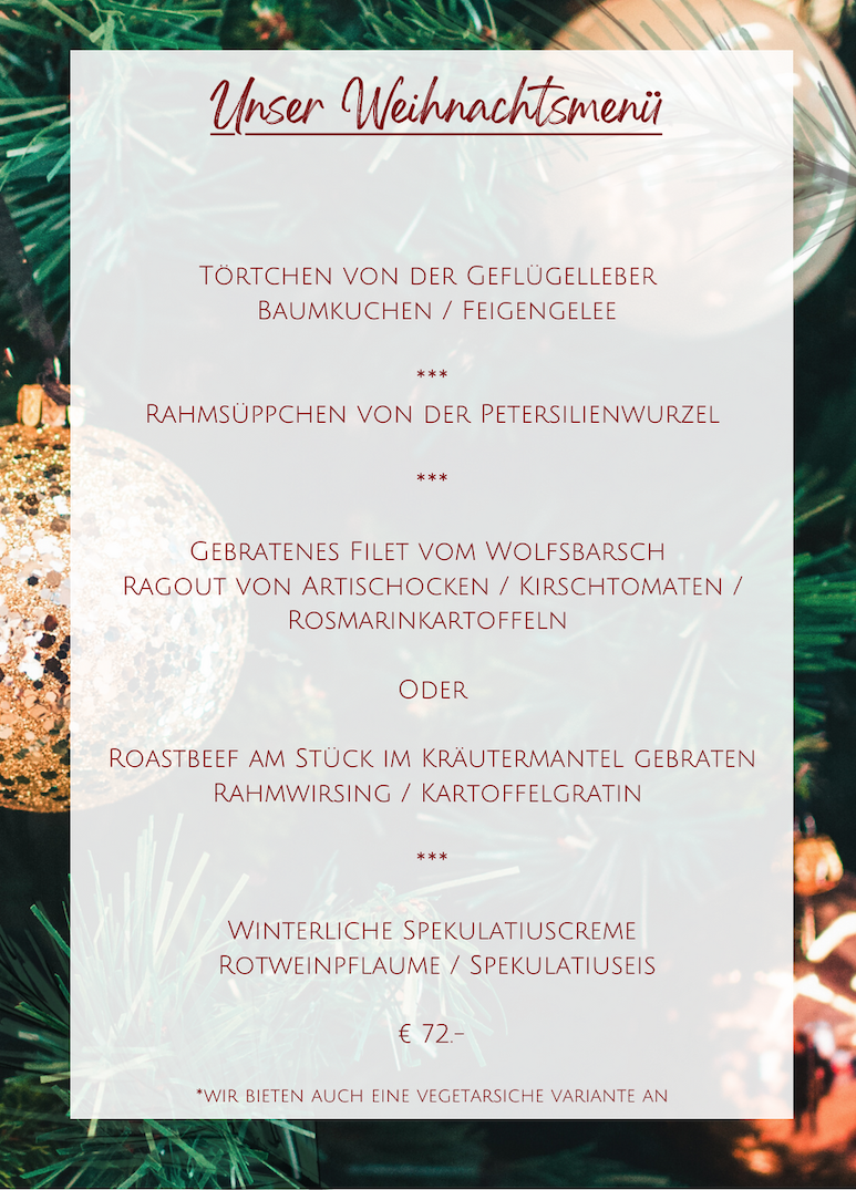 UNSER WEIHNACHTSMENÜ